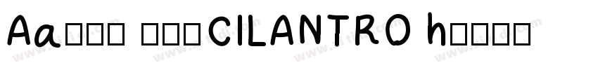 Aa剑豪体 作者-CILANTRO h字体转换